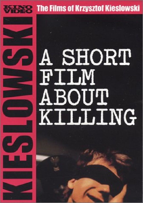 Kieslowski A short film about killing cover.jpg