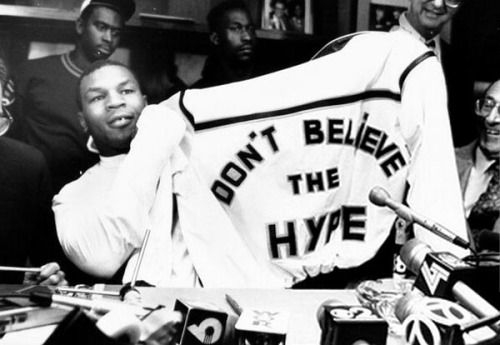 mike tyson don't belive the hype.jpg