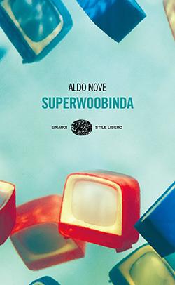 recensione-di-superwoobinda-di-aldo-nove-R-8MJmoI.jpeg