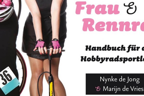 Lesetipp: Frau & Rennrad: Handbuch für die Hobbyradsportlerin